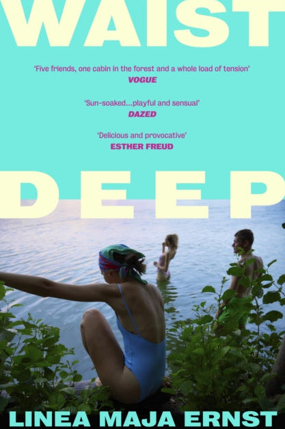 Book cover of 'Waist Deep' by Linea Maja Ernst with people by a lake.