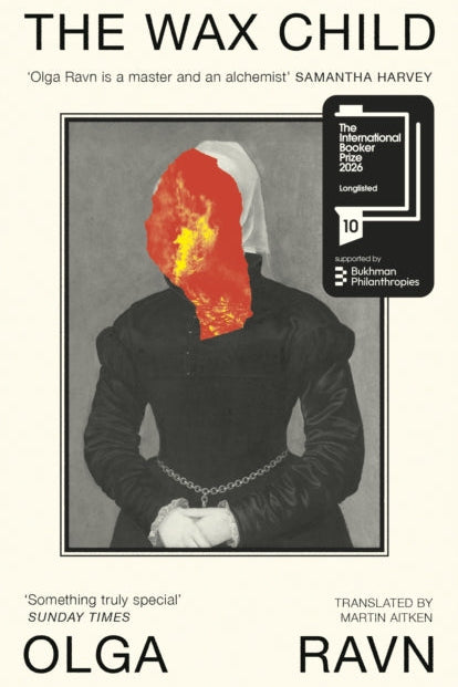 Book cover of 'The Wax Child' with a person in a hooded garment and red face, text about Olga Ravn, and a logo on the right.