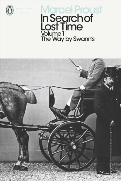 Book cover of 'In Search of Lost Time' by Marcel Proust with a black and white photo of a man in a carriage.