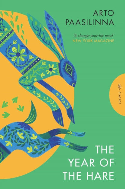 Book cover of 'The Year of the Hare' by Arto Paasilinna with a colorful hare illustration on a green background.