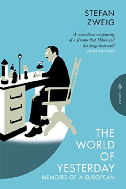 Book cover of 'The World of Yesterday' by Stefan Zweig with a stylized illustration of a man at a desk.
